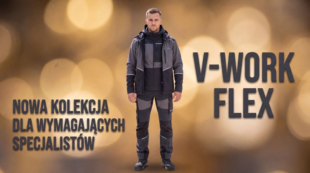 Odzież robocza V-WORK FLEX dla wymagających specjalistów